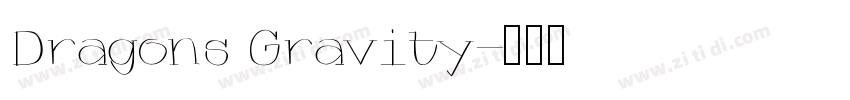 Dragons Gravity字体转换